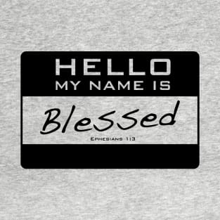 My Name Is Blessed T-Shirt